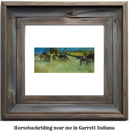 horseback riding near me in Garrett, Indiana